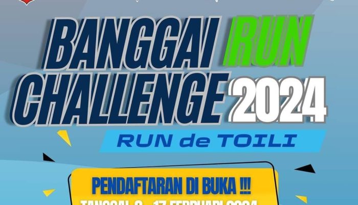 Total Hadiah Rp70 Juta, Ayo Ikuti Run de Toili 5 dan 10 K Rangkaian Banggai Run Challenge 2024