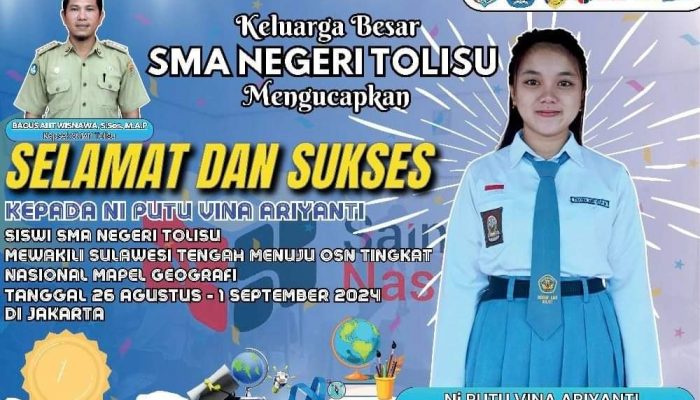 Selamat! Putu Vina Siswi SMAN Tolisu Banggai Melaju ke OSN Tingkat Nasional