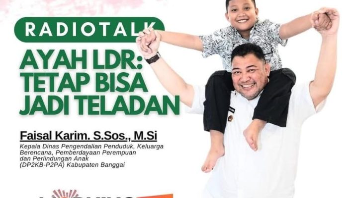 Ayah LDR Tetap Bisa Jadi Teladan, Kadis Faisal Karim Ajak Orang Tua Aktif Bangun Komunikasi
