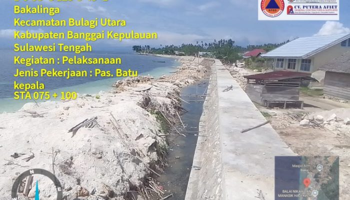 Minggu ke-17, Progres Pembangunan Pengaman Pasang Surut Desa Bakalinga Capai 70 Persen